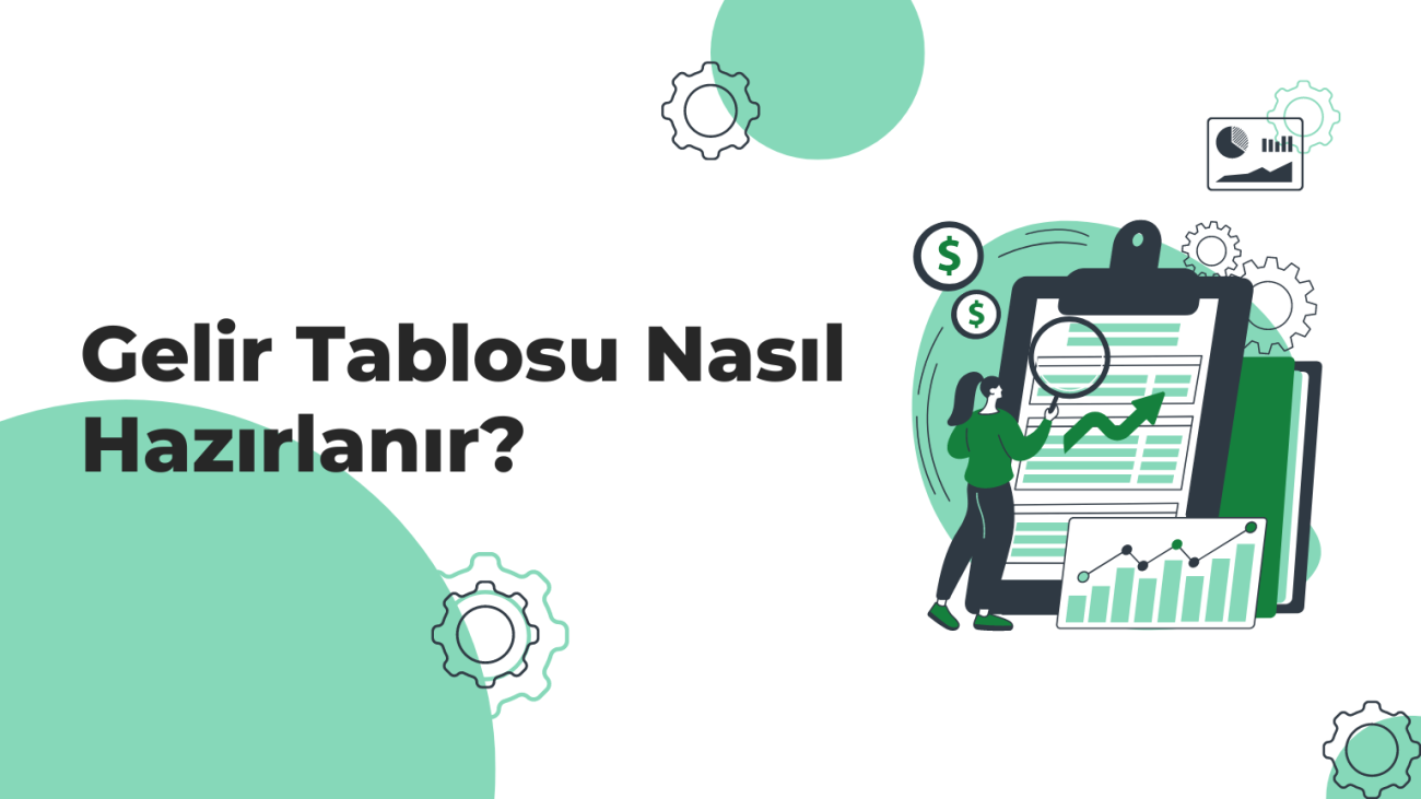 Gelir Tablosu Nasıl Hazırlanır